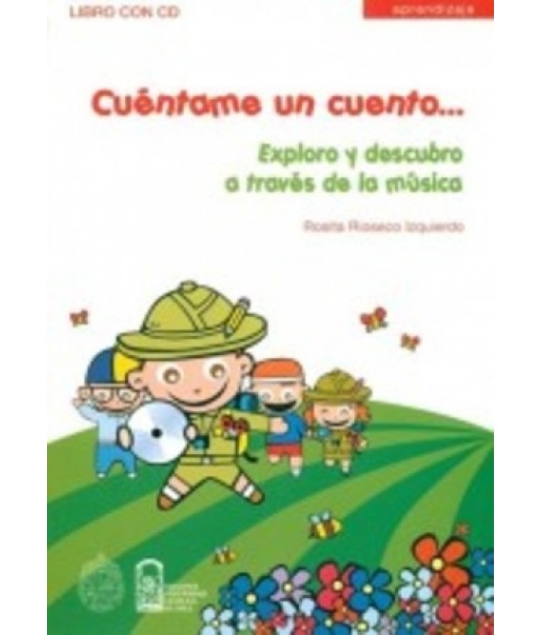 CUENTAME UN CUENTO EXPLORO Y DESCUBRO A TRAVES DE