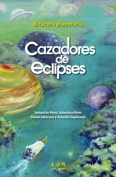 BITACORA PLANETARIA CAZADORES DE ECLIPSES