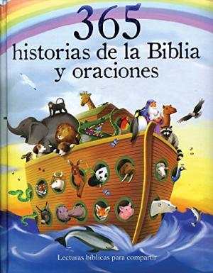 365 HISTORIAS DE LA BIBLIA Y ORACIONES