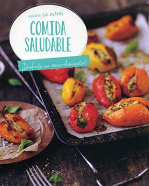 COMIDA SALUDABLE COCINA SIN ESTRES