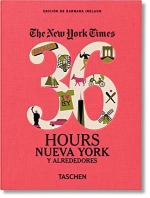 36 HOURS NYT NUEVA YORK Y ALREDEDORES