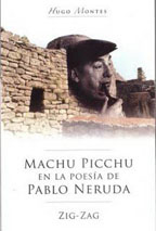 MACHU PICHU EN LA POESIA DE PABLO NERUDA