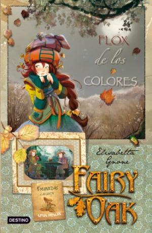 FAIRY OAK 3 FLOX DE LOS COLORES