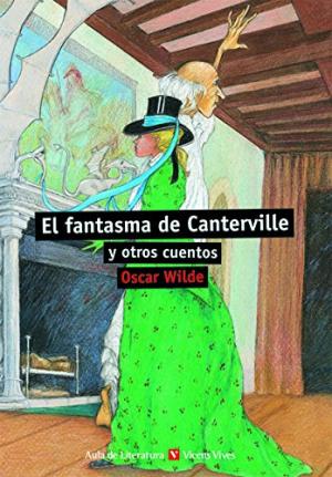 EL FANTASMA DE CANTERVILLE Y OTROS CUENTOS