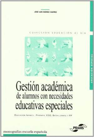 GESTION ACADEMICA DE ALUMNOS CON NECESIDADES EDUCA