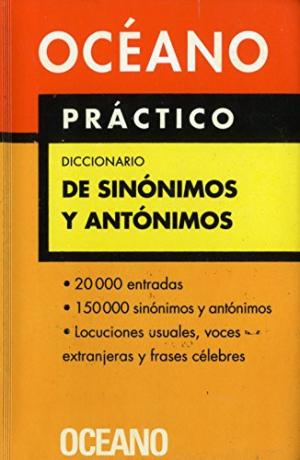 DICCIONARIO PRACTICO SINONIMO Y ANTONIMO