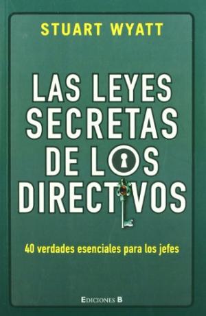 LAS LEYES SECRETAS DE LOS DIRECTIVOS