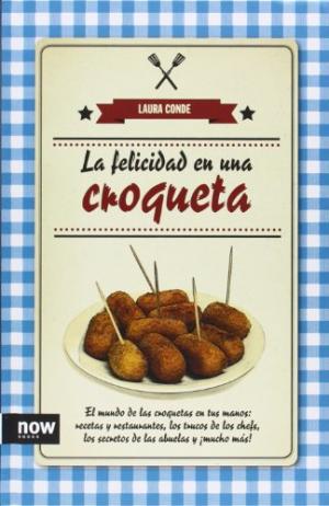 LA FELICIDAD EN LA CROQUETA