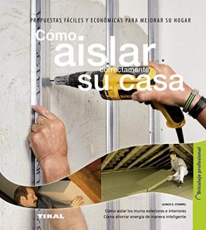 COMO AISLAR CORRECTAMENTE SU CASA