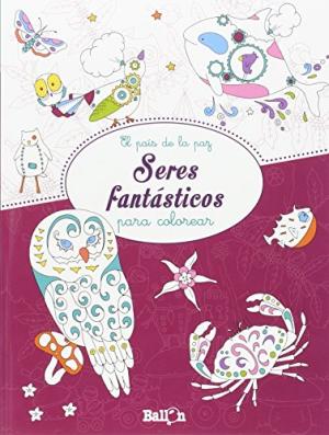 EL PAIS DE LA PAZ SERES FANTASTICOS