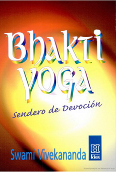 BHAKTI YOGA SENDERO DE DEVOCION