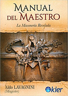 MANUAL DEL MAESTRO LA MASONERIA REVELADA