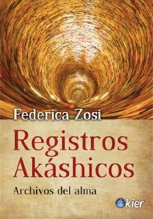 REGISTROS AKASHICOS ARCHIVOS DEL ALMA