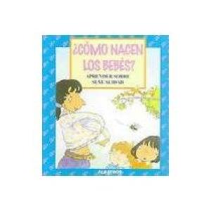 COMO NACEN LOS BEBES