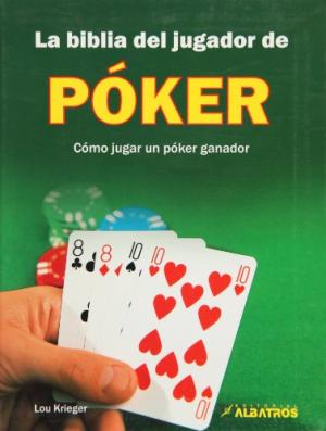 LA BIBLIA DEL JUGADOR DEL POCKER