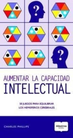 AUMENTAR LA CAPACIDAD INTELECTUAL