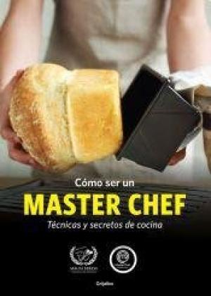 COMO SER UN MASTER CHEF
