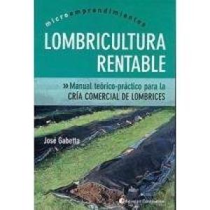 LOMBRICULTURA RENTABLE