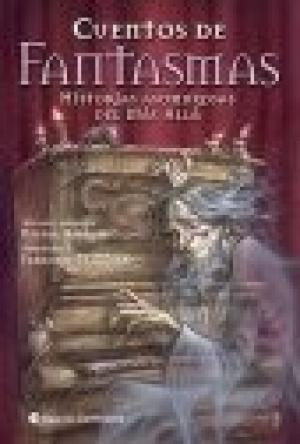 CUENTOS DE FANTASMAS HISTORIAS ASOMBROSAS DEL MAS