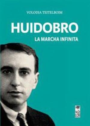HUIDOBRO LA MARCHA INFINITA
