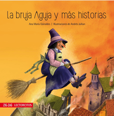 LA BRUJA AGUJA Y MAS HISTORIAS