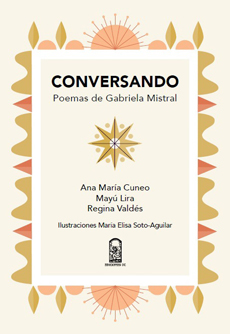CONVERSANDO POEMAS DE GABRIELA MISTRAL