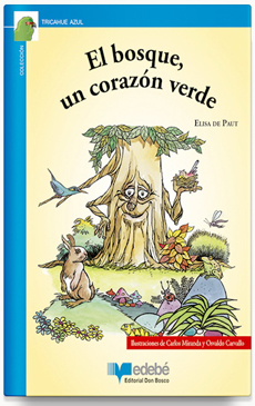 EL BOSQUE UN CORAZON VERDE