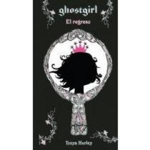 GHOSTGIRL EL REGRESO