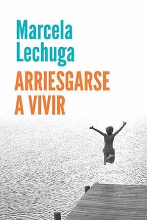 ARRIESGARSE A VIVIR