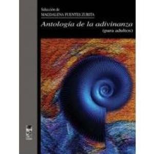 ANTOLOGIA DE LA ADIVINANZA