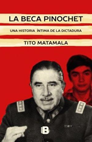 LA BECA PINOCHET
