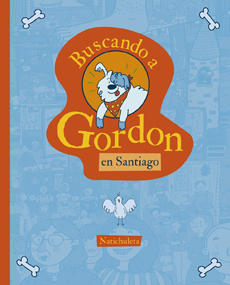 BUSCANDO A GORDON EN SANTIAGO