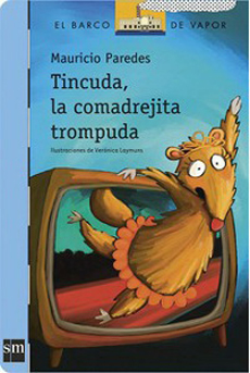 TINCUDA, LA COMADREJITA TROMPUDA