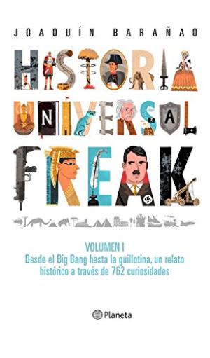 HISTORIA UNIVERSAL FREAK VOL 1