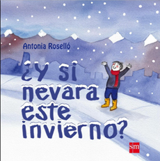 Y SI NEVARA ESTE INVIERNO