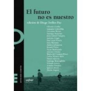 EL FUTURO NO ES NUESTRO
