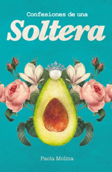 CONFESIONES DE UNA SOLTERA