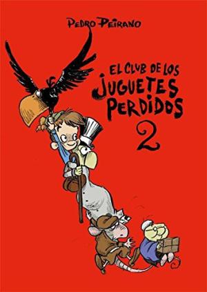 EL CLUB DE LOS JUGUETES PERDIDOS 2