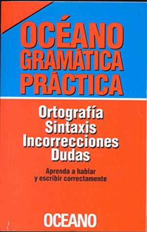 DICCIONARIO OCEANO GRAMATICA PRACTICA