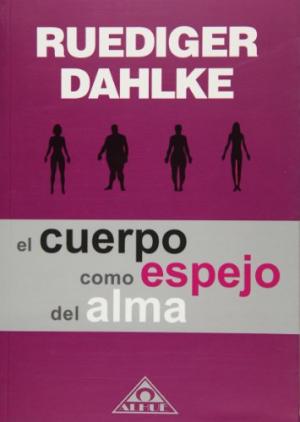 EL CUERPO COMO ESPEJO DEL ALMA