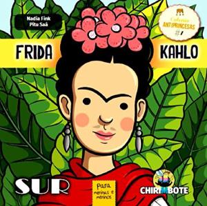 FRIDA KAHLO ANTIPRINCESAS 1