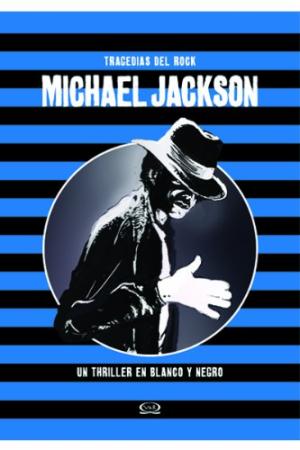 TRAGEDIA DEL ROCK MICHAEL JACKSON