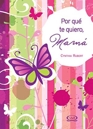 POR QUE TE QUIERO MAMA