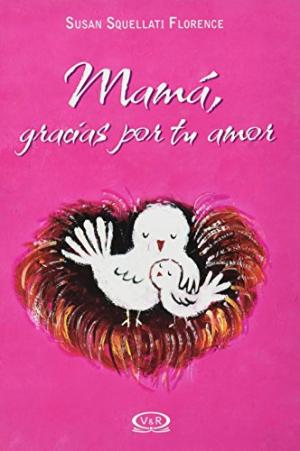 MAMA GRACIAS POR TU AMOR