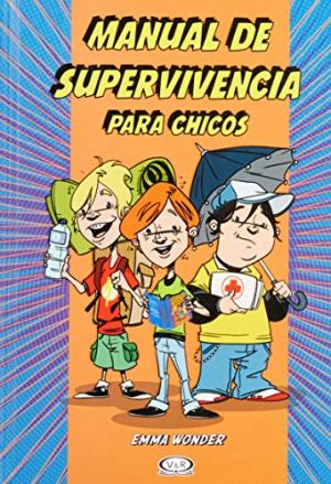 MANUAL DE SUPERVIVENCIA PARA CHICOS