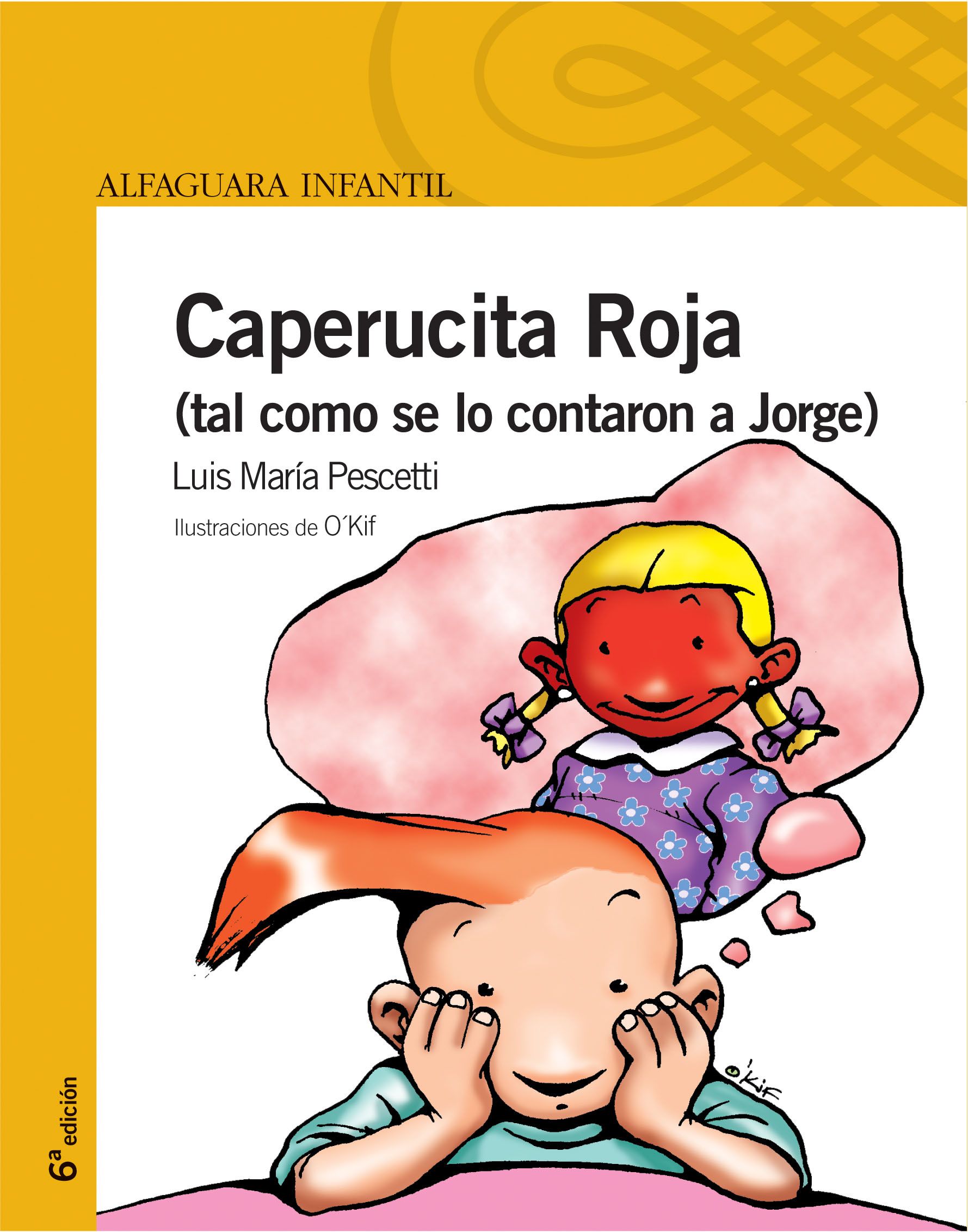 CAPERUCITA ROJA TAL COMO SE LO CONTARON A JORGE