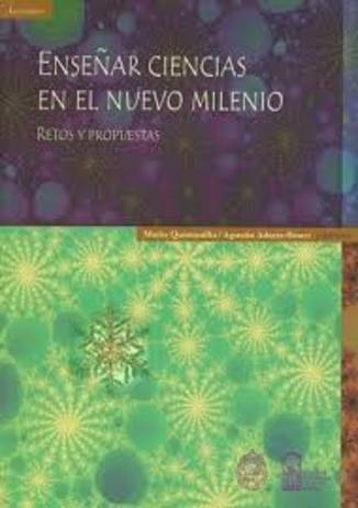 ENSEÑAR CIENCIAS EN EL NUEVO MILENIO