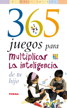 365 JUEGOS PARA MULTIPLICAR LA INTELIGENCIA