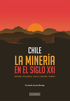 CHILE LA MINERIA EN EL SIGLO XXI