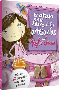 EL GRAN LIBRO DE LAS ARTESANIAS DE KYLIE JEAN